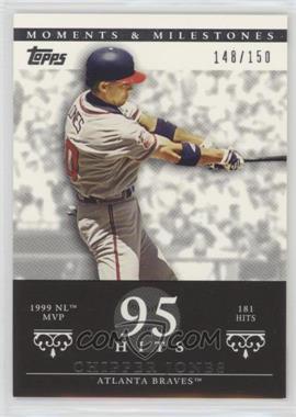 2007 Topps Moments & Milestones - [Base] #23-95 - Chipper Jones (1999 NL MVP - 181 Hits) /150