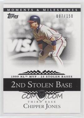 2007 Topps Moments & Milestones - [Base] #26-2 - Chipper Jones (1999 NL MVP - 25 Stolen Bases) /150