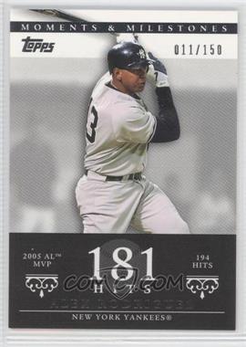 2007 Topps Moments & Milestones - [Base] #35-181 - Alex Rodriguez (2005 AL MVP - 194 Hits) /150