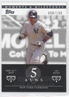 Alex Rodriguez (2005 AL MVP - 124 Runs) #/150