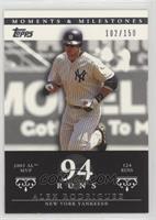 Alex Rodriguez (2005 AL MVP - 124 Runs) #/150