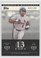 Albert Pujols (2001 NL ROY - 112 Runs) #/150