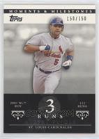 Albert Pujols (2001 NL ROY - 112 Runs) [Good to VG‑EX] #/150