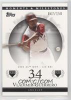 Vladimir Guerrero (2004 AL MVP - 126 RBI) #/150