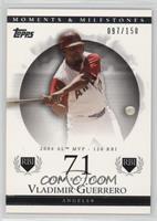 Vladimir Guerrero (2004 AL MVP - 126 RBI) #/150