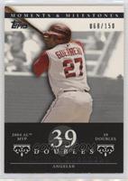 Vladimir Guerrero (2004 AL MVP - 39 Doubles) #/150