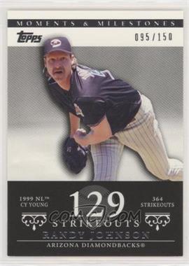 2007 Topps Moments & Milestones - [Base] #55-129 - Randy Johnson (1999 NL Cy Young - 364 Strikeouts) /150
