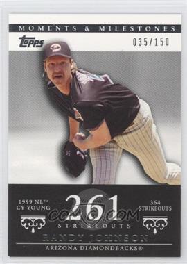 2007 Topps Moments & Milestones - [Base] #55-261 - Randy Johnson (1999 NL Cy Young - 364 Strikeouts) /150