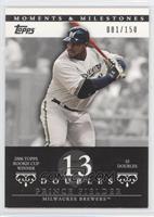 Prince Fielder (2006 Topps Rookie Cup Winner - 35 Doubles) #/150