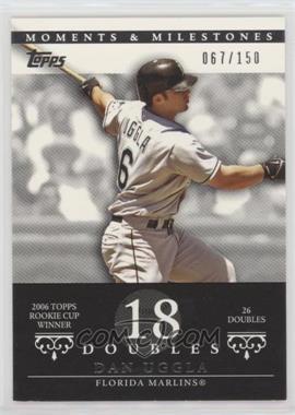 2007 Topps Moments & Milestones - [Base] #60-18 - Dan Uggla (2006 Topps Rookie Cup Winner - 26 Doubles) /150