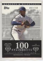 Francisco Liriano (2006 Topps Rookie Cup Winner - 144 Strikeouts) #/150