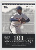 Francisco Liriano (2006 Topps Rookie Cup Winner - 144 Strikeouts) #/150