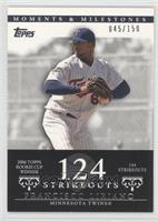 Francisco Liriano (2006 Topps Rookie Cup Winner - 144 Strikeouts) #/150