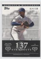 Francisco Liriano (2006 Topps Rookie Cup Winner - 144 Strikeouts) #/150