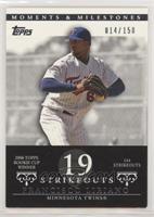 Francisco Liriano (2006 Topps Rookie Cup Winner - 144 Strikeouts) #/150