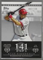 Ryan Zimmerman (2006 Topps Rookie Cup Winner - 176 Hits) [Noted] #/150