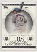 Ryan Zimmerman (2006 Topps Rookie Cup Winner - 110 RBI) #/150