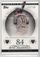 Ryan Zimmerman (2006 Topps Rookie Cup Winner - 110 RBI) #/150