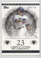 Russell Martin (2006 Topps Rookie Cup Winner - 65 RBI) #/150