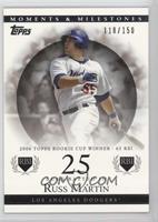 Russell Martin (2006 Topps Rookie Cup Winner - 65 RBI) #/150