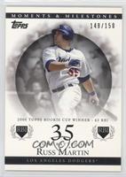 Russell Martin (2006 Topps Rookie Cup Winner - 65 RBI) #/150