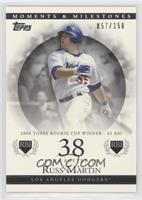 Russell Martin (2006 Topps Rookie Cup Winner - 65 RBI) #/150