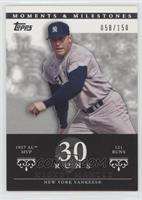 Mickey Mantle (1957 AL MVP - 121 Runs) #/150