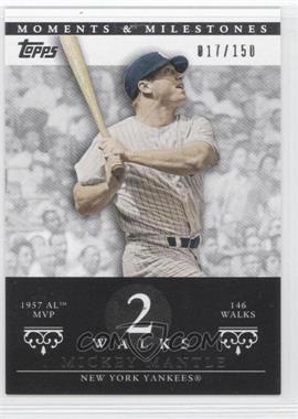 2007 Topps Moments & Milestones - [Base] #77-2 - Mickey Mantle (1957 AL MVP - 146 Walks) /150