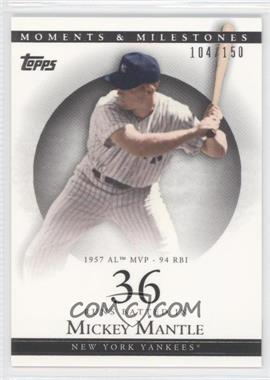 2007 Topps Moments & Milestones - [Base] #78-36 - Mickey Mantle (1957 AL MVP - 94 RBI) /150