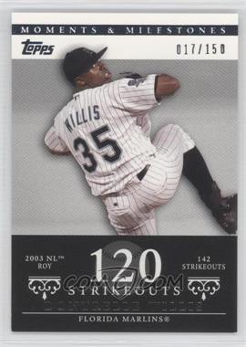 2007 Topps Moments & Milestones - [Base] #85-120 - Dontrelle Willis (2003 NL ROY - 142 Strikeouts) /150
