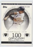 Hideki Matsui (2005 MLB Superstar - 116 RBI) #/150