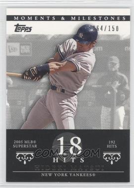 2007 Topps Moments & Milestones - [Base] #98-18 - Hideki Matsui (2005 MLB Superstar - 192 Hits) /150