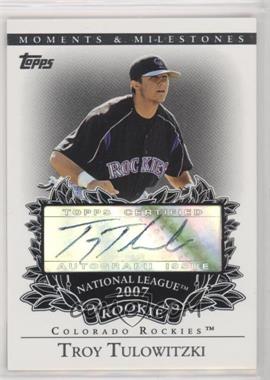 2007 Topps Moments & Milestones - Rookie Autographs #RA-TT - Troy Tulowitzki