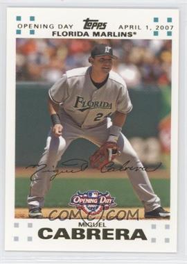 2007 Topps Opening Day - [Base] - Gold #58 - Miguel Cabrera /2007