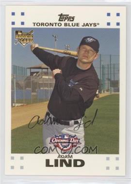 2007 Topps Opening Day - [Base] #176 - Adam Lind [EX to NM]