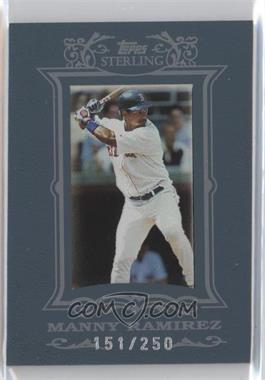 2007 Topps Sterling - [Base] #224 - Manny Ramirez /250