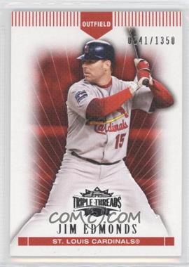 2007 Topps Triple Threads - [Base] #117 - Jim Edmonds /1350