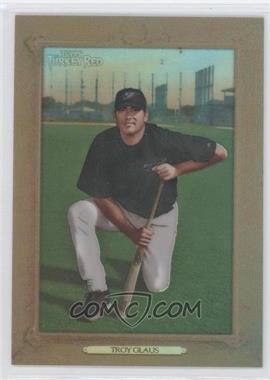2007 Topps Turkey Red - [Base] - Chrome Refractor #162 - Troy Glaus /999