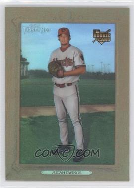 2007 Topps Turkey Red - [Base] - Chrome Refractor #39 - Micah Owings /999