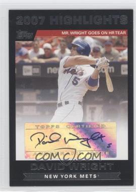 2007 Topps Updates & Highlights - 2007 Highlights Autographs #HADW - David Wright