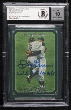 2007 UD Masterpieces - [Base] - Windsor Green Frame #7 - Don Larsen [BAS BGS Authentic]