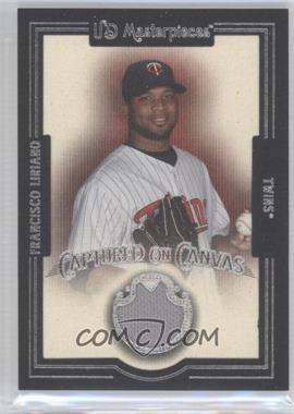 2007 UD Masterpieces - Captured on Canvas #CC-FL - Francisco Liriano