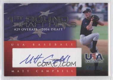 2007 USA Baseball - 1st Round Draft Picks Autographs - Blue Ink #DP-12 - Matt Campbell /100