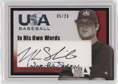 2007 USA Baseball - In His Own Words Autographs #I-17 - Nick Schmidt /20