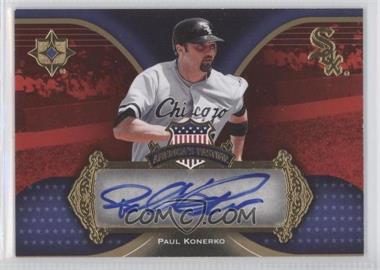 2007 Ultimate Collection - America's Pastime Autographs #AP-PK - Paul Konerko