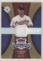 Cal Ripken Jr. #/25