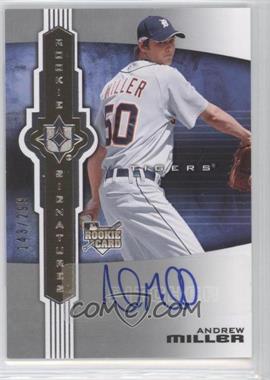 2007 Ultimate Collection - [Base] #103 - Rookie Signatures - Andrew Miller /299