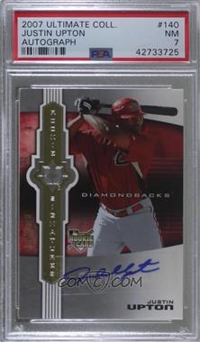 2007 Ultimate Collection - [Base] #140 - Rookie Signatures - Justin Upton /299 [PSA 7 NM]
