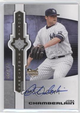 2007 Ultimate Collection - [Base] #141 - Rookie Signatures - Joba Chamberlain /299