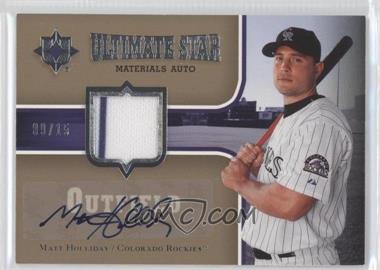 2007 Ultimate Collection - Ultimate Star Materials - Autographs #SM-MH2 - Matt Holliday /15